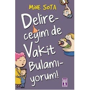 Delireceğim De Vakit Bulamıyorum Mine Sota