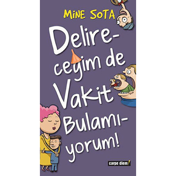 Delireceğim De Vakit Bulamıyorum Mine Sota