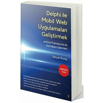 Delphi Ile Mobil Web Uygulamaları Geliştirmek Selçuk Nuray