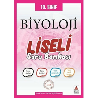 Delta 10. Sınıf Biyoloji Liseli Soru Bankası (Yeni) Melek Yılmaz