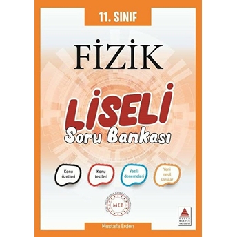 Delta 11. Sınıf Fizik Liseli Soru Bankası (Yeni) Mustafa Erden