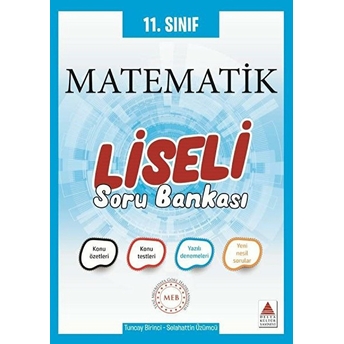 Delta 11. Sınıf Matematik Liseli Soru Bankası (Yeni) Selahattin Üzümcü