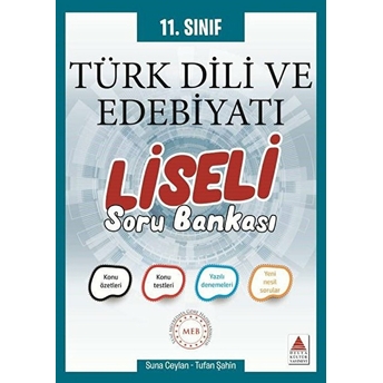 Delta 11. Sınıf Türk Dili Ve Edebiyatı Liseli Soru Bankası (Yeni) Suna Ceylan