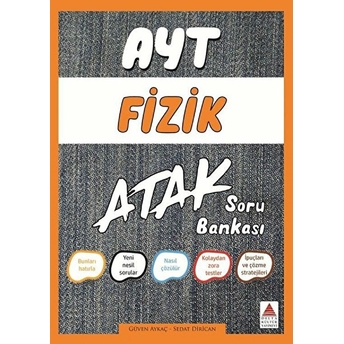 Delta Ayt Fizik Atak Soru Bankası (Yeni) Güven Aykaç Sedat Dirican