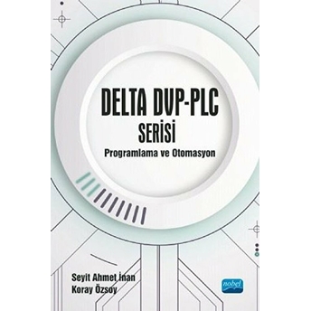 Delta Dvp-Plc Serisi Programlama Ve Otomasyon - Seyit Ahmet Inan