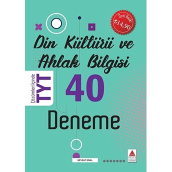 Delta Kültür Tyt Din Kültürü Ve Ahlak Bilgisi 40 Deneme(Yeni) Nevzat Ünal