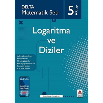 Delta Matematik Seti 5.Kitap - Logaritma Ve Diziler Birkan Dündar, Tuncay Birinci