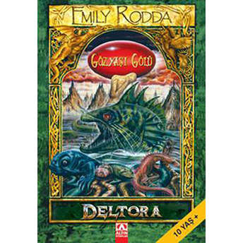 Deltora - Gözyaşı Gölü Emily Rodda