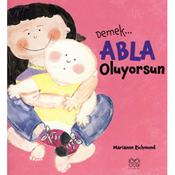 Demek Abla Oluyorsun Marianne Richmond