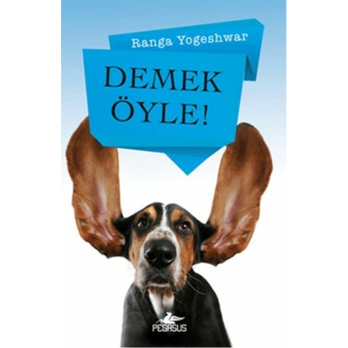 Demek Öyle!-Ranga Yogeshwar