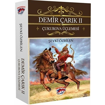 Demir Çarık 2 - Şevki Özbilen