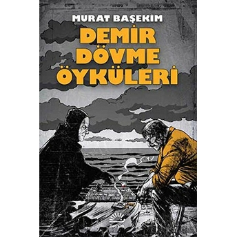 Demir Dövme Öyküleri Murat Başekim