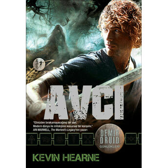 Demir Druid Günlükleri - Avcı Kevin Hearne