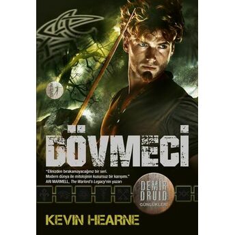 Demir Druid Günlükleri - Dövmeci Kevin Hearne