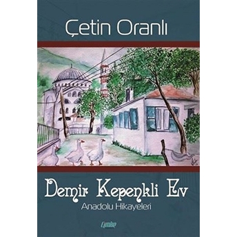 Demir Kepenkli Ev