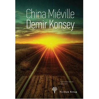 Demir Konsey China Mieville