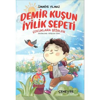 Demir Kuşun Iyilik Sepeti Ümmiye Yılmaz