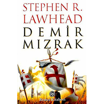 Demir Mızrak Stephen R. Lawhead