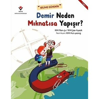 Demir Neden Mıknatısa Yapışır? / Bilime Güvenin Kim Ran-Ju