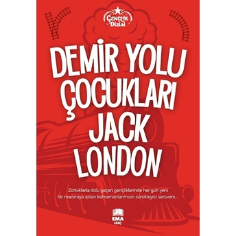 Demir Yolu Çocukları Jack London