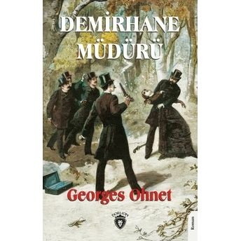 Demirhane Müdürü Georges Ohnet