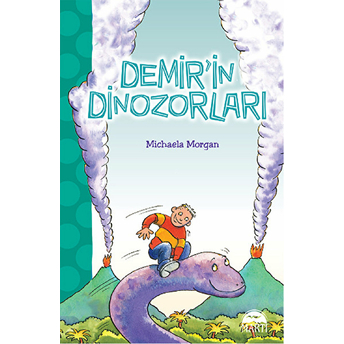 Demir'in Dinozorları Michaela Morgan