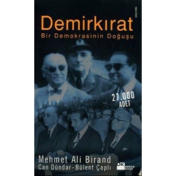 Demirkırat Bir Demokrasinin Doğuşu Mehmet Ali Birand