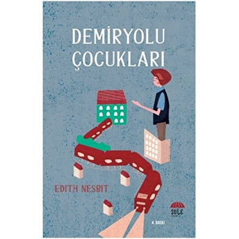 Demiryolu Çocukları Edith Nesbit