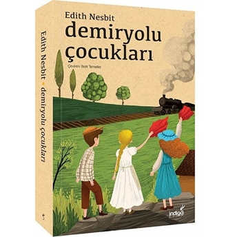 Demiryolu Çocukları Edith Nesbit