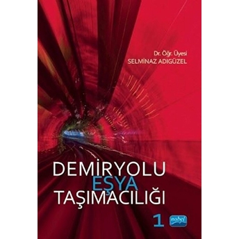 Demiryolu Eşya Taşımacılığı 1