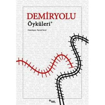 Demiryolu Öyküleri Kemal Varol