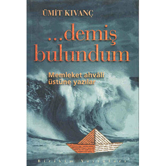 ... Demiş Bulundum-Ümit Kıvanç