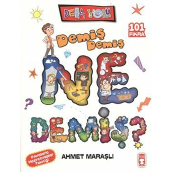 Demiş Demiş Ne Demiş? Ahmet Maraşlı