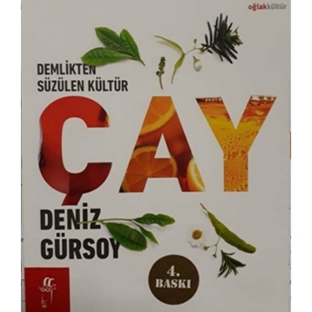 Demlikten Süzülen Kültür: Çay Deniz Gürsoy