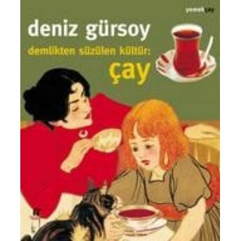 Demlikten Süzülen Kültür: Çay Deniz Gürsoy