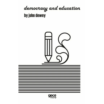 Democracy And Education - John Dewey