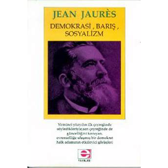 Demokrasi, Barış, Sosyalizm Jean Jaures