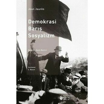 Demokrasi, Barış, Sosyalizm Jean Jaures