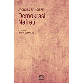 Demokrasi Nefreti Jacques Ranciere