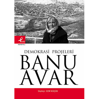 Demokrasi Projeleri Banu Avar