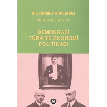 Demokrasi - Türkiye Ekonomi Politikası Hikmet Kıvılcımlı