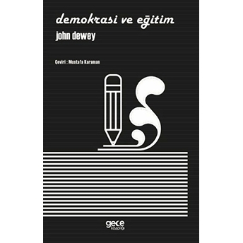 Demokrasi Ve Eğitim John Dewey