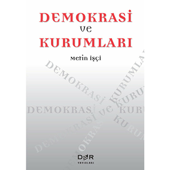 Demokrasi Ve Kurumları