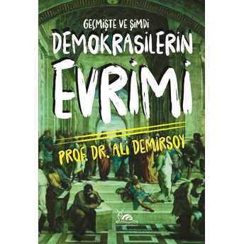 Demokrasilerin Evrimi Ali Demirsoy