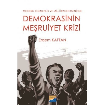 Demokrasini Meşruiyet Krizi Erdem Kaftan