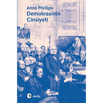 Demokrasinin Cinsiyeti Anne Phillips