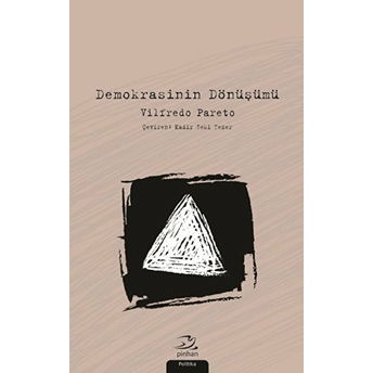 Demokrasinin Dönüşümü Vilfredo Pareto