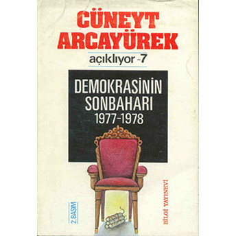 Demokrasinin Sonbaharı 1977-1978 Cüneyt Arcayürek