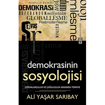 Demokrasinin Sosyolojisi Ali Yaşar Sarıbay