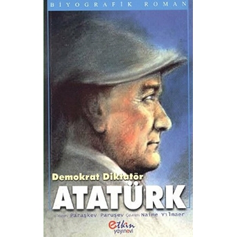 Demokrat Diktatör Atatürk